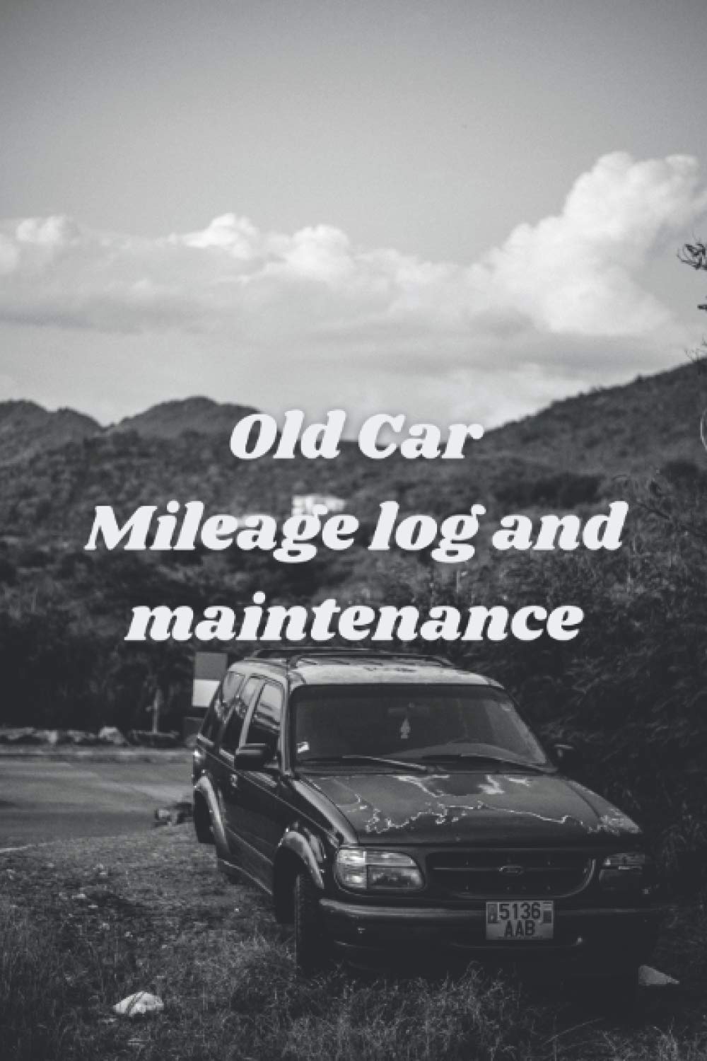 Old Car Mileage log and maintenance: Follow-up book for the owner of a legendary, historic vehicle! To plan your outings, repairs and keep your memories with your dream car baixar o livro de graça