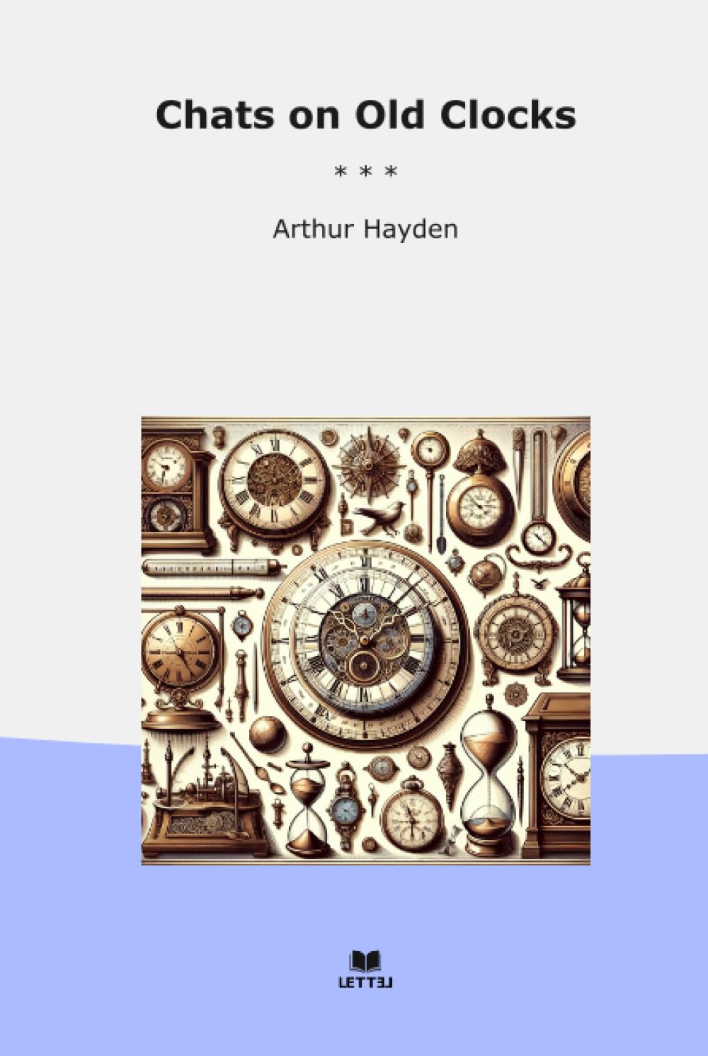 Chats on Old Clocks (Classic Books)