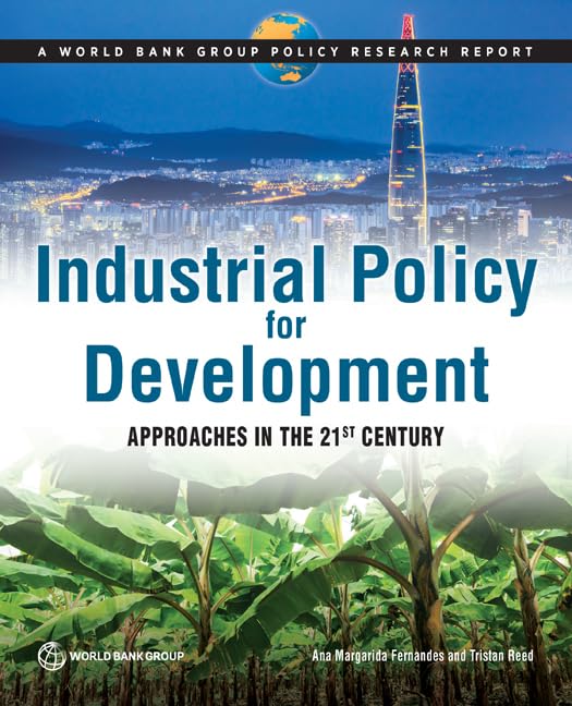 Industrial Policy for Development: Approaches in the 21st Century baixar o livro de graça