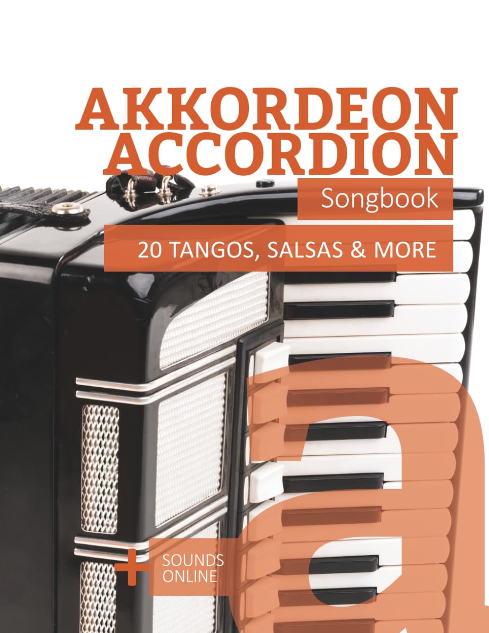 Akkordeon / Accordion Songbook - 20 Tangos, Salsa & more: + Sounds online baixar o livro de graça