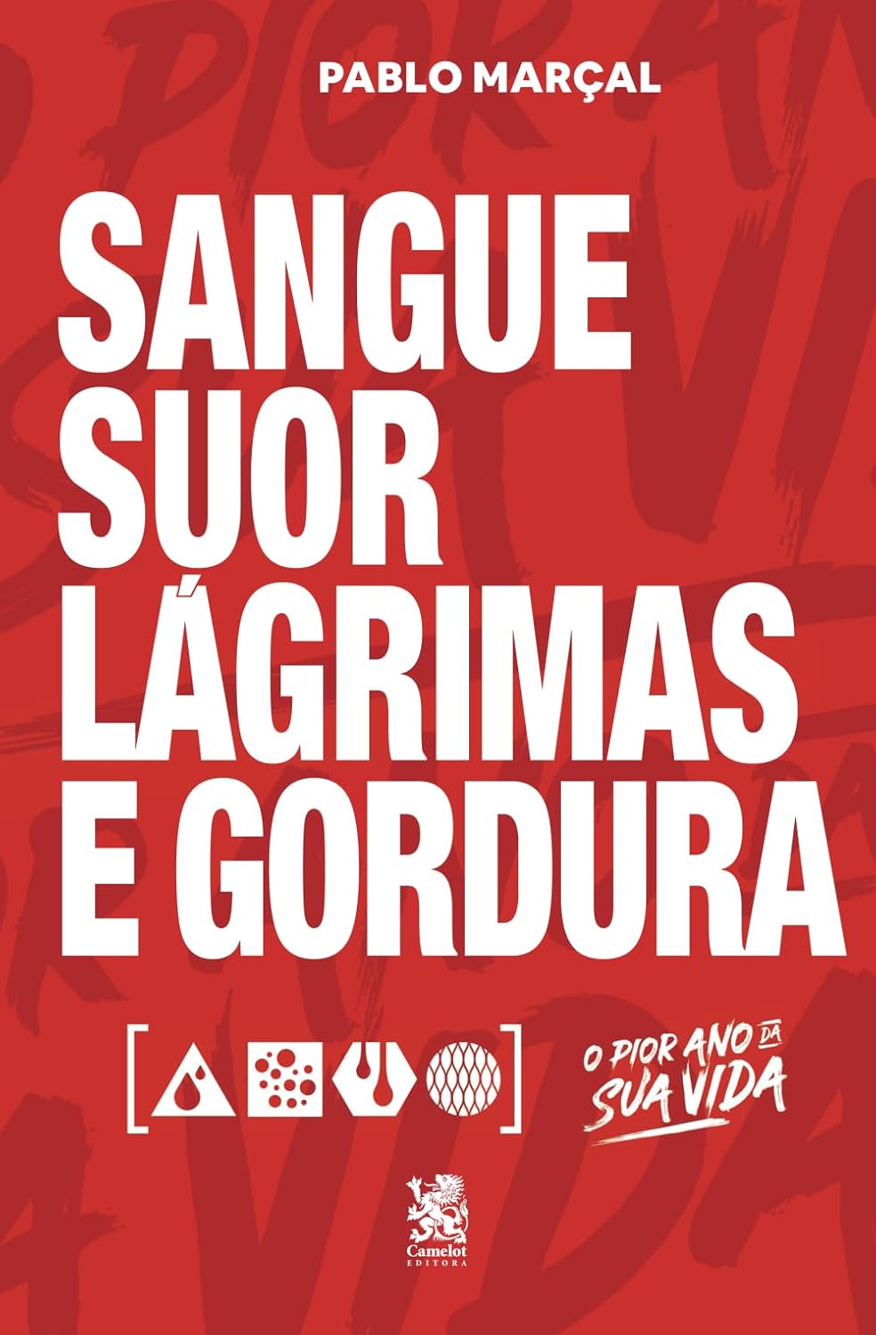 Sangue, Suor, Lágrimas e Gordura - Pablo Marçal baixar livro de graça