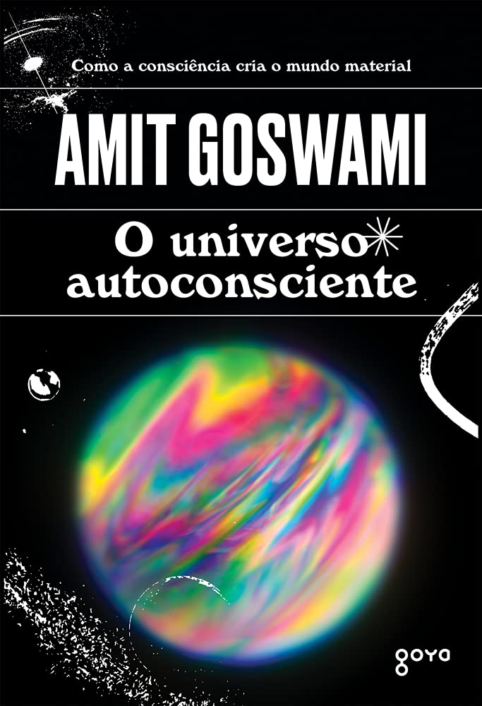 ler totalmente O universo autoconsciente: Como a consciência cria o mundo material: 2