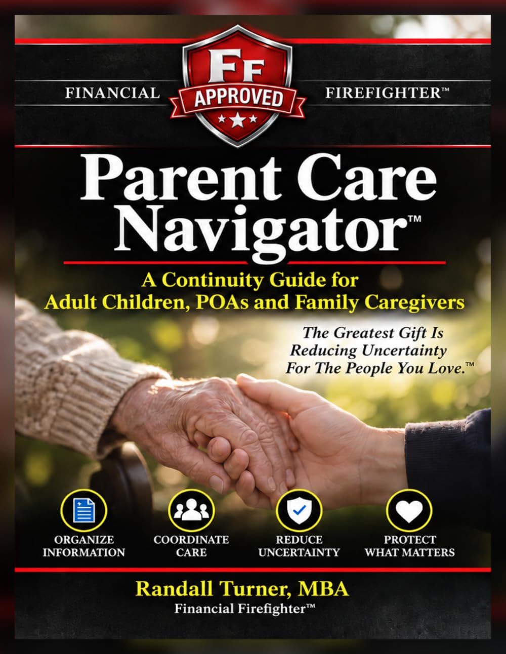 Parent Care Navigator: A Continuity Guide for Adult Children, POAs and Family Caregivers baixar livro de graça
