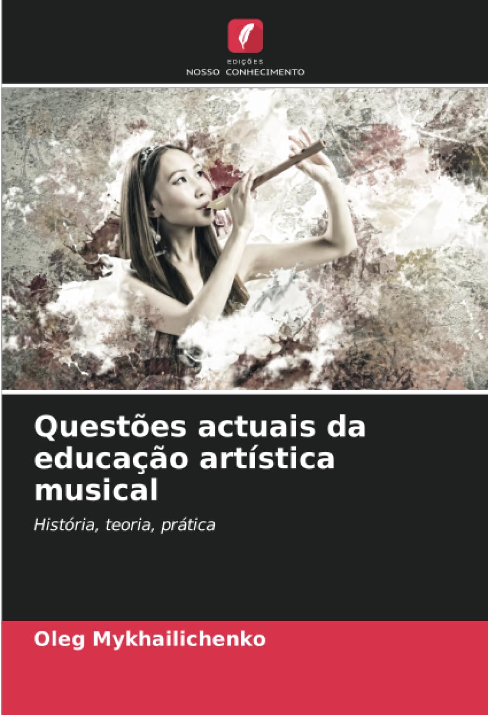 Questões actuais da educação artística musical: História, teoria, prática baixar livro de graça