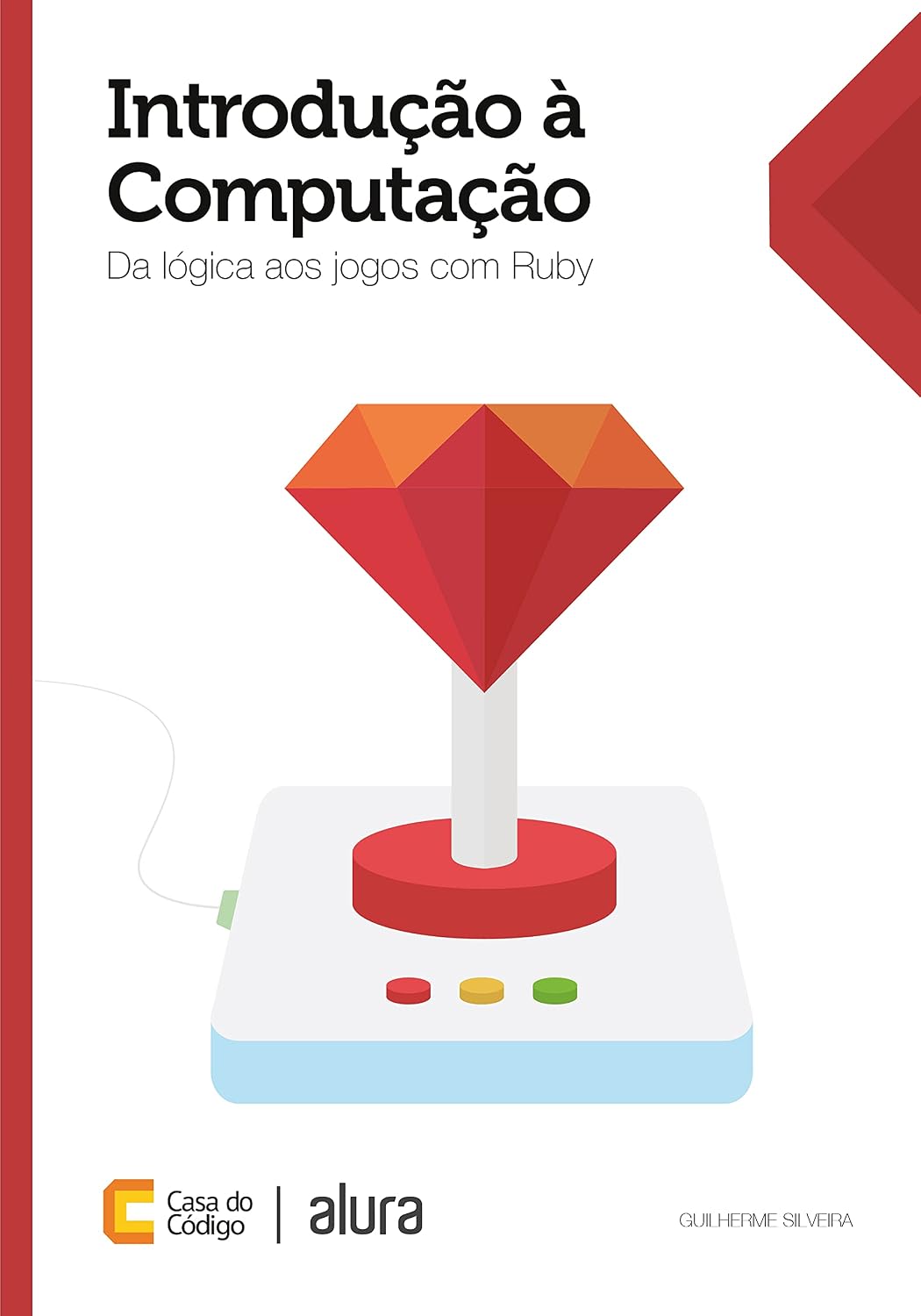 Introdução à computação: Da lógica aos jogos com Ruby baixar livro de graça