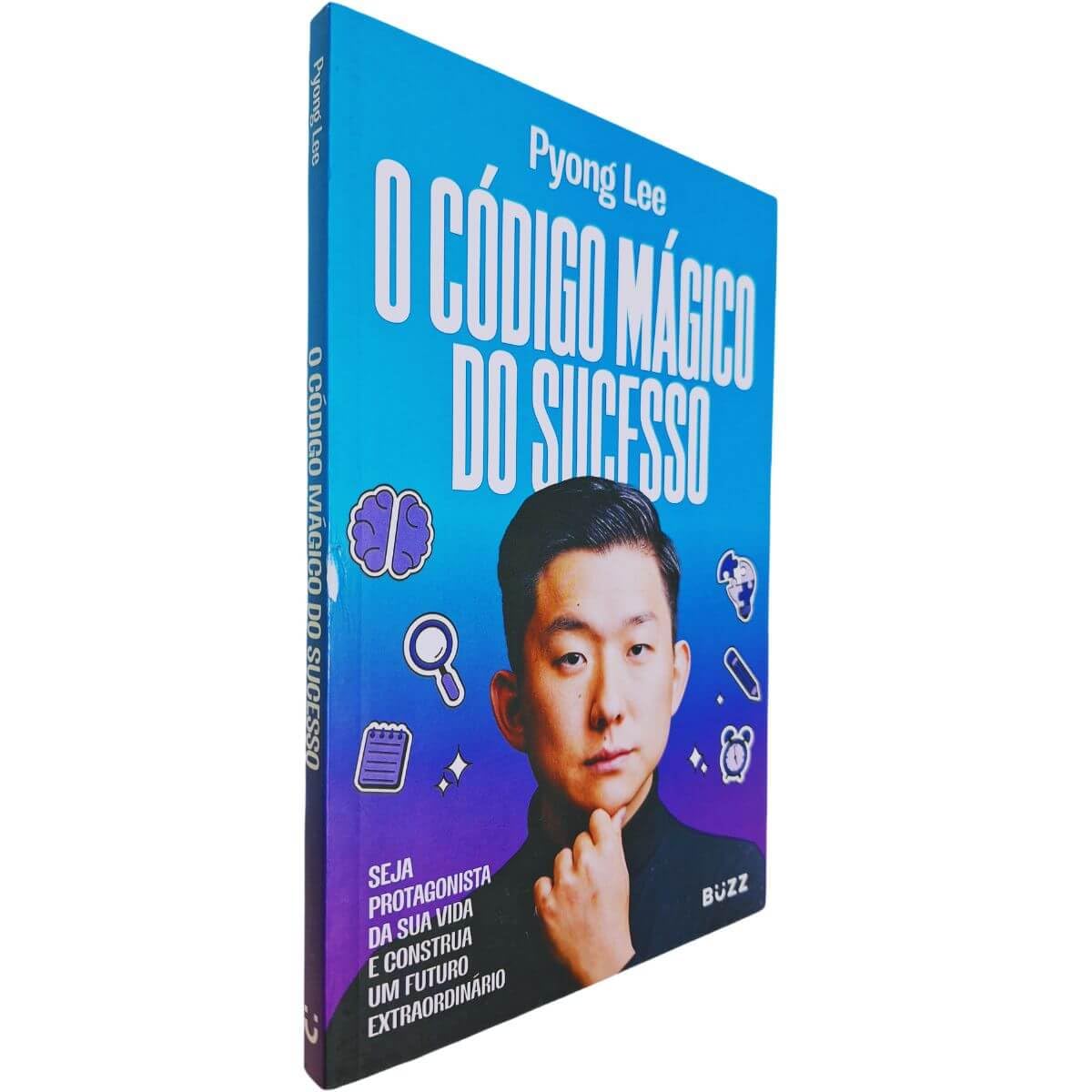 O código mágico do sucesso: Seja protagonista da sua vida e construa um futuro extraordinário baixar livro de graça
