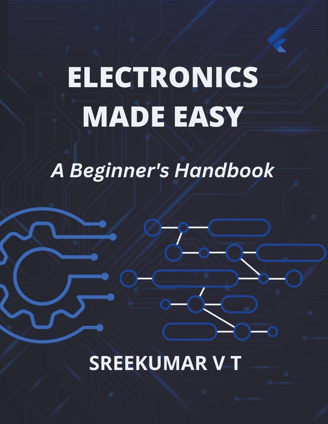 Electronics Made Easy: A Beginner's Handbook baixar o livro de graça
