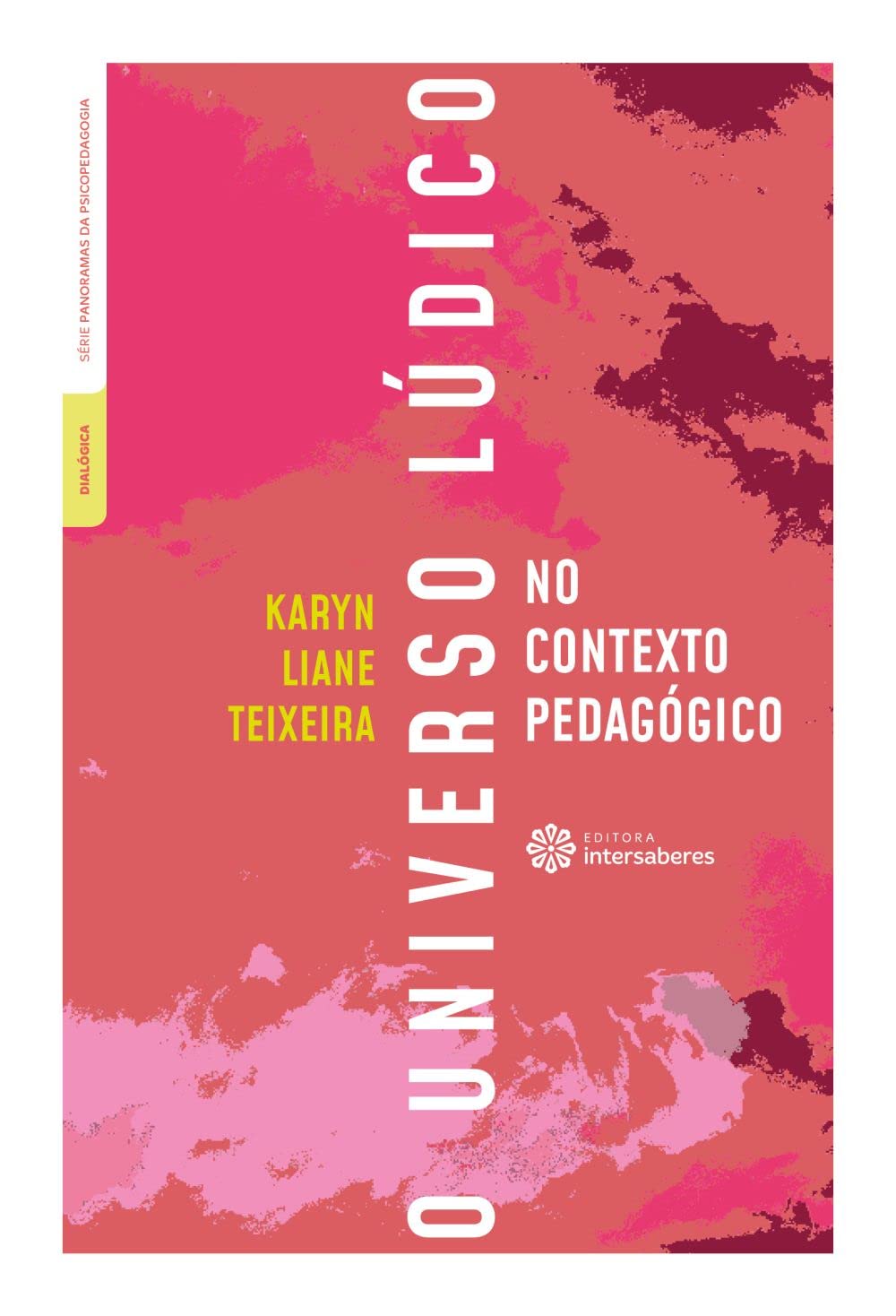 ler totalmente O universo lúdico no contexto pedagógico