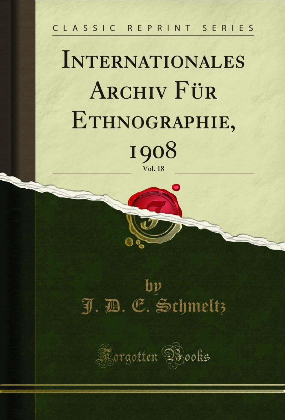 capítulo por capítulo baixar Internationales Archiv Für Ethnographie, 1908, Vol. 18 (Classic Reprint) (French Edition)
