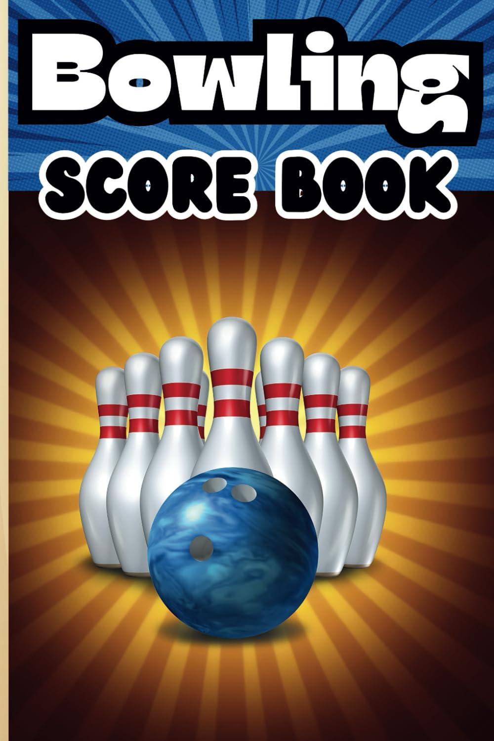 ler totalmente Bowling Score Book: 160 Scorekeeping Log Sheets for Bowling Leagues, Tournaments, and Casual Play - Easy-to-Use Record Keeper for Kids and Adults - 6x9