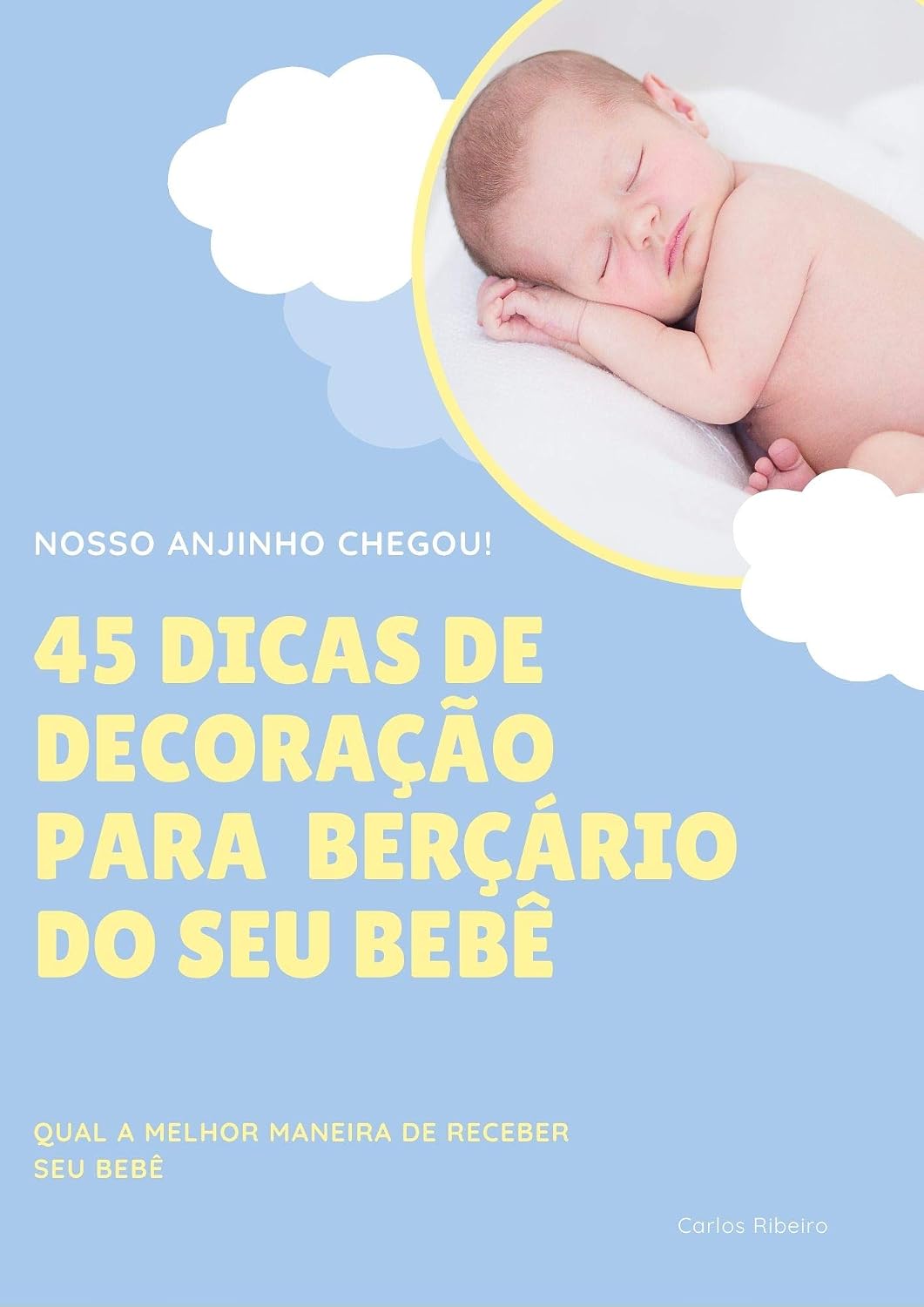 45 Dicas de Decoração para Berçário do seu Bebê baixar livro de graça