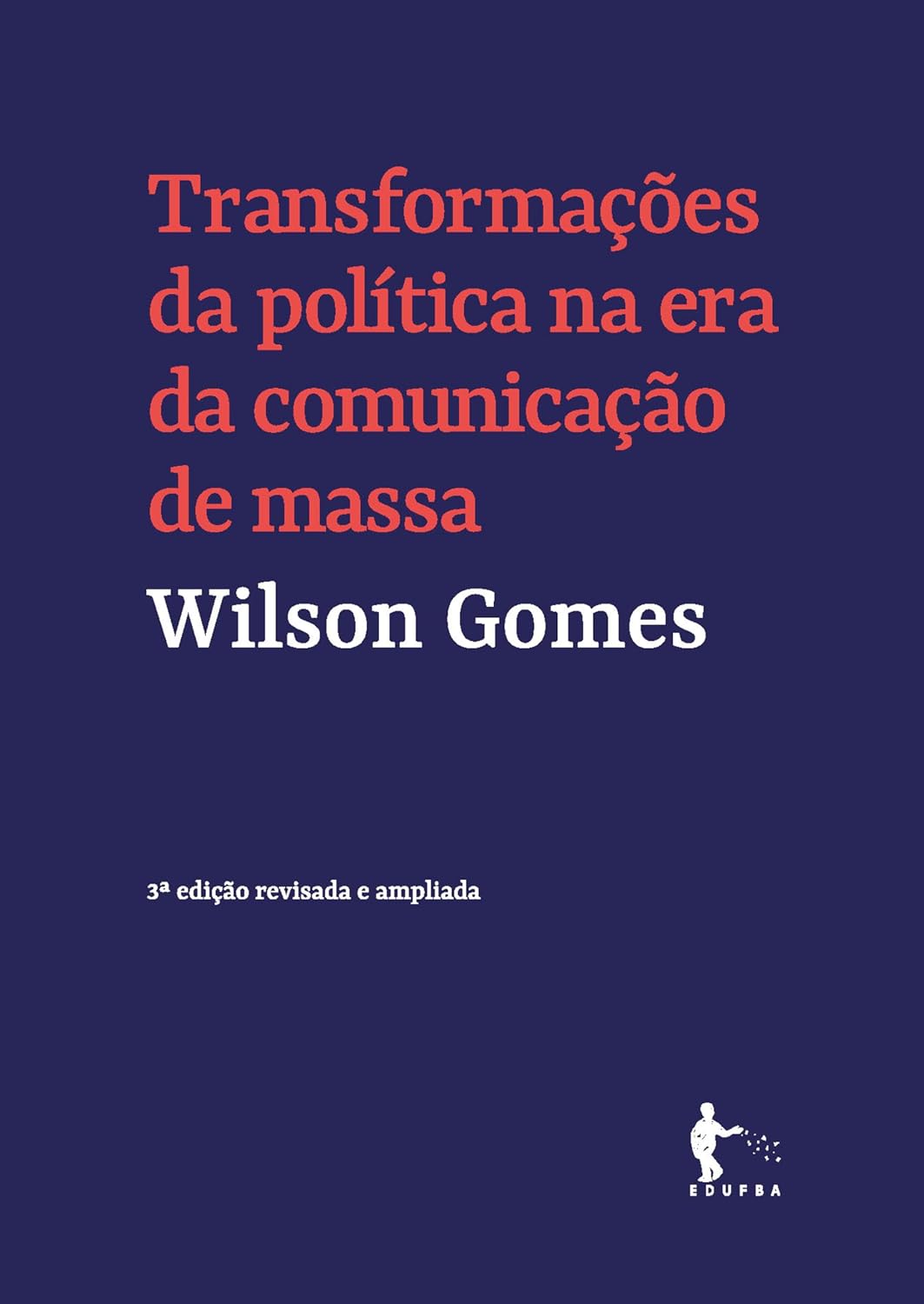 Transformações da política na era da comunicação de massa baixar livro de graça