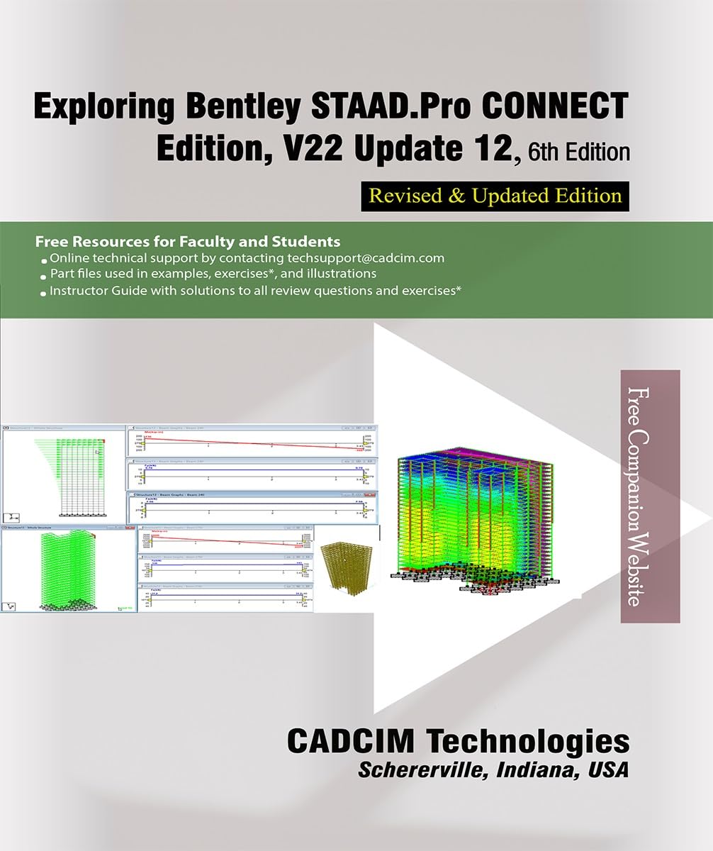 ler totalmente Exploring Bentley STAAD.Pro CONNECT Edition, V22 Update 12, 6th Edition (English Edition)