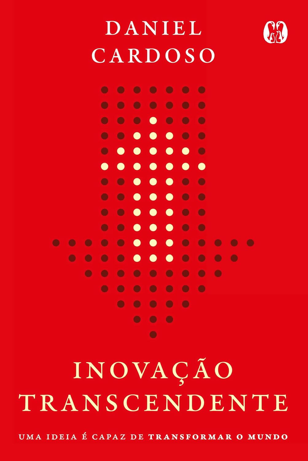 Inovação Transcendente: Uma ideia é capaz de transformar o mundo. baixar livro de graça