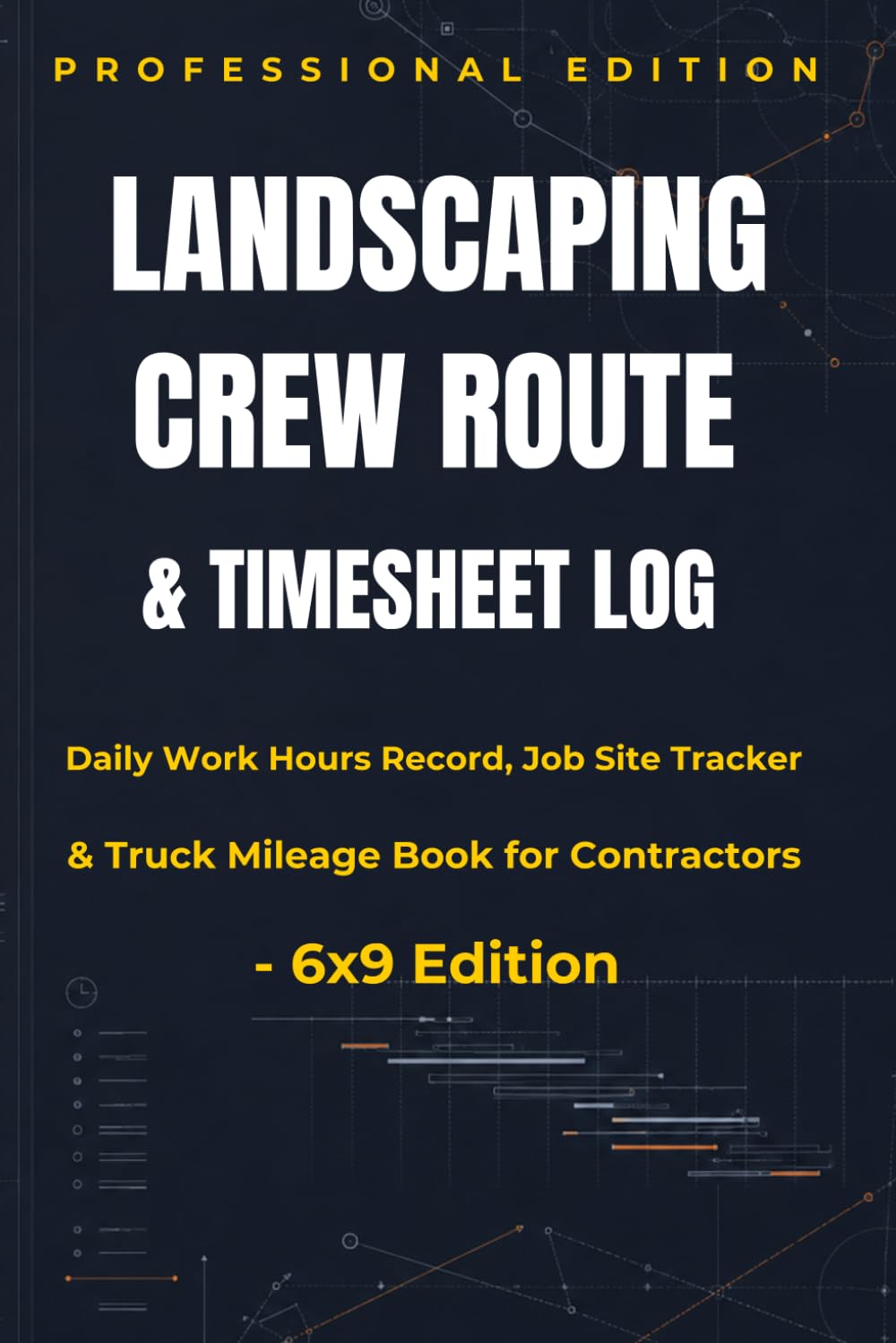 Landscaping Crew Route & Timesheet Log: Daily Work Hours Record, Job Site Tracker & Truck Mileage Book for Contractors - 6x9 Edition baixar o livro de graça