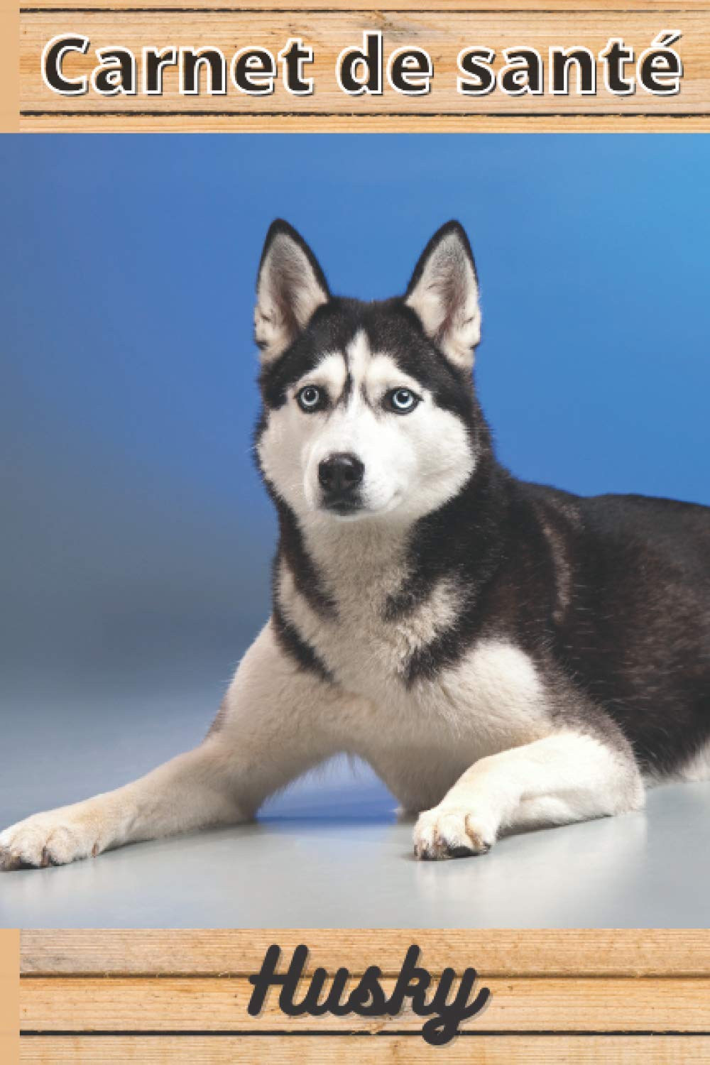 capítulo por capítulo baixar CARNET DE SANTE HUSKY: Mon cahier de suivi santé chien Husky à remplir ou compléter | Mon carnet santé chien | cadeau idéal pour suivre la santé de... cm sur 22,86 cm 101 pages (French Edition)