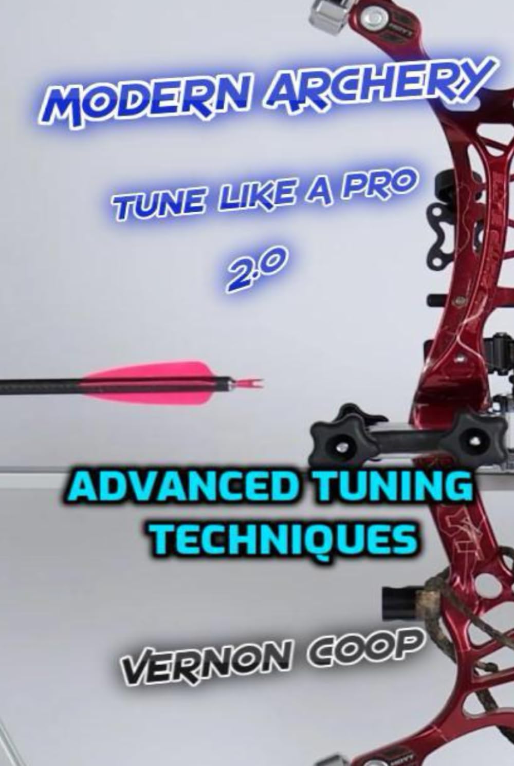 modern archery: advanced tuning techniques 2.0 baixar o livro de graça