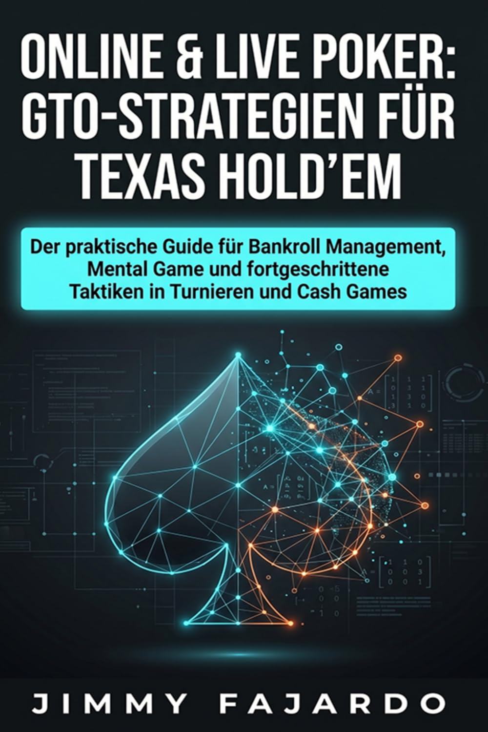 Online & Live Poker: GTO-Strategien für Texas Hold’em: Der praktische Guide für Bankroll Management, Mental Game und fortgeschrittene Taktiken in... Games (GTO Poker-Systeme) (German Edition) baixar livro de graça