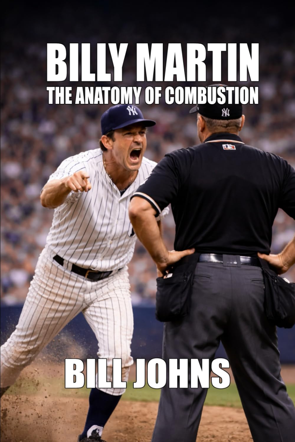 ler totalmente Billy Martin: The Anatomy of Combustion (Legends of the Lineup: Icons in American Sport)