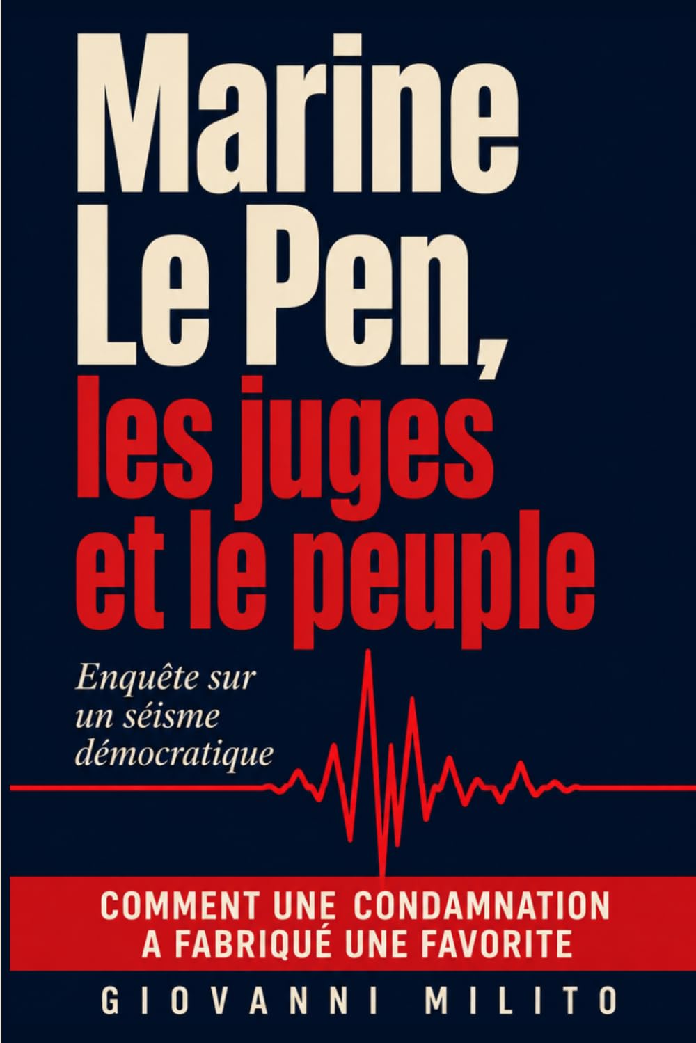 capítulo por capítulo baixar Marine Le Pen, les juges et le peuple: Enquête sur un séisme démocratique (French Edition)