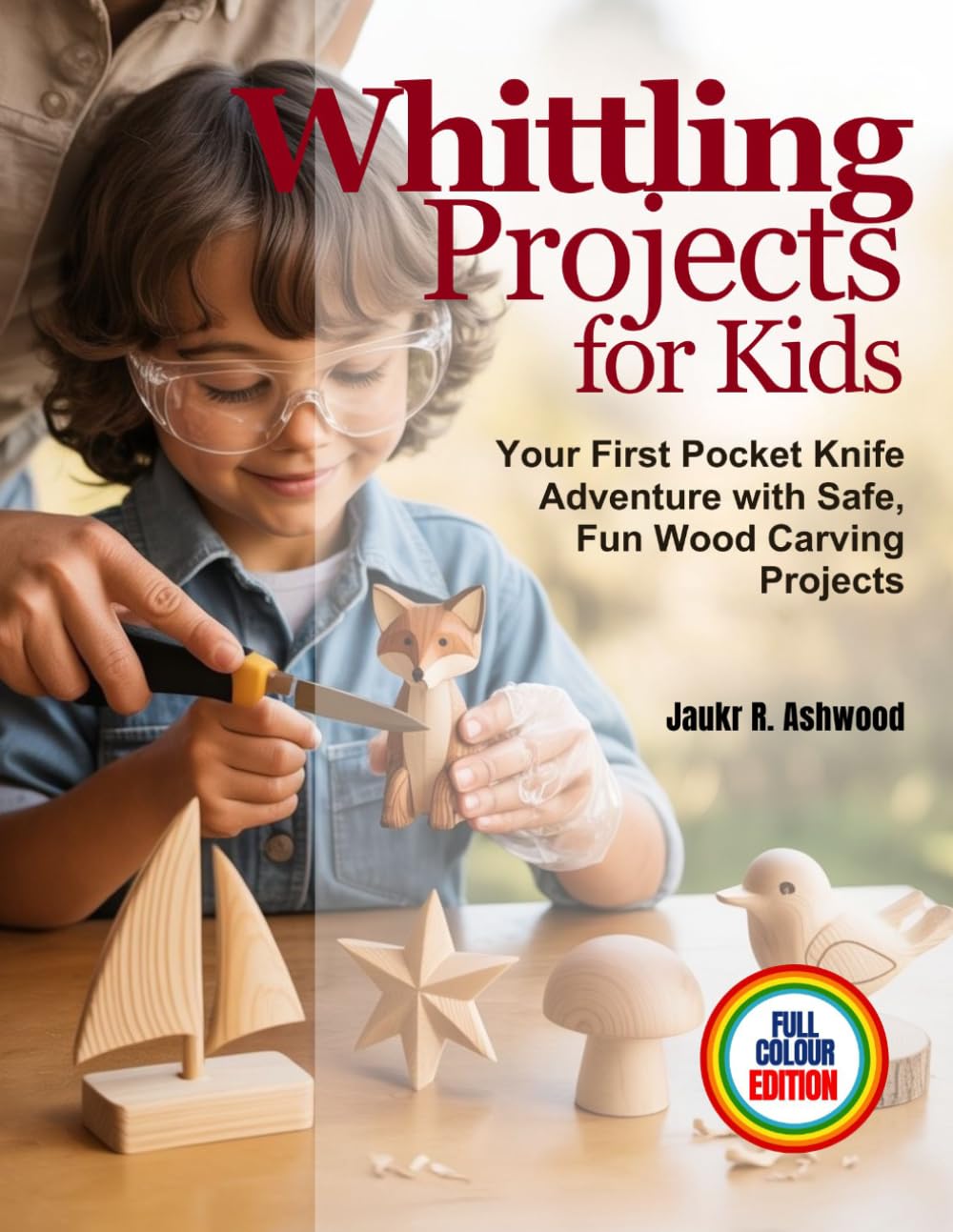 Whittling Projects for Kids: Your First Pocket Knife Adventure with Safe, Fun Wood Carving Projects baixar livro de graça