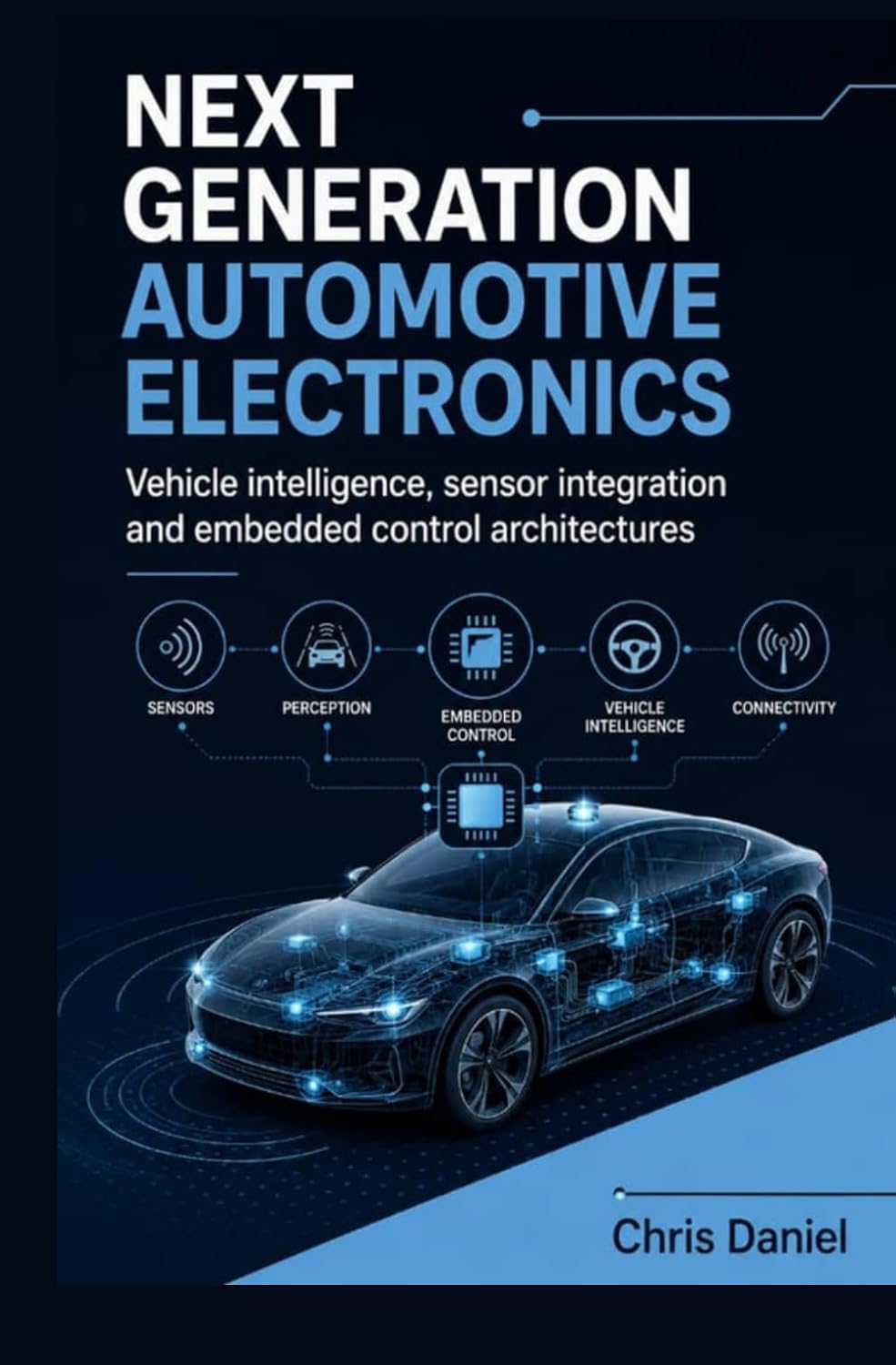 capítulo por capítulo baixar NEXT GENERATION AUTOMOTIVE ELECTRONICS: Vehicle intelligence sensor integration and embedded control architectures