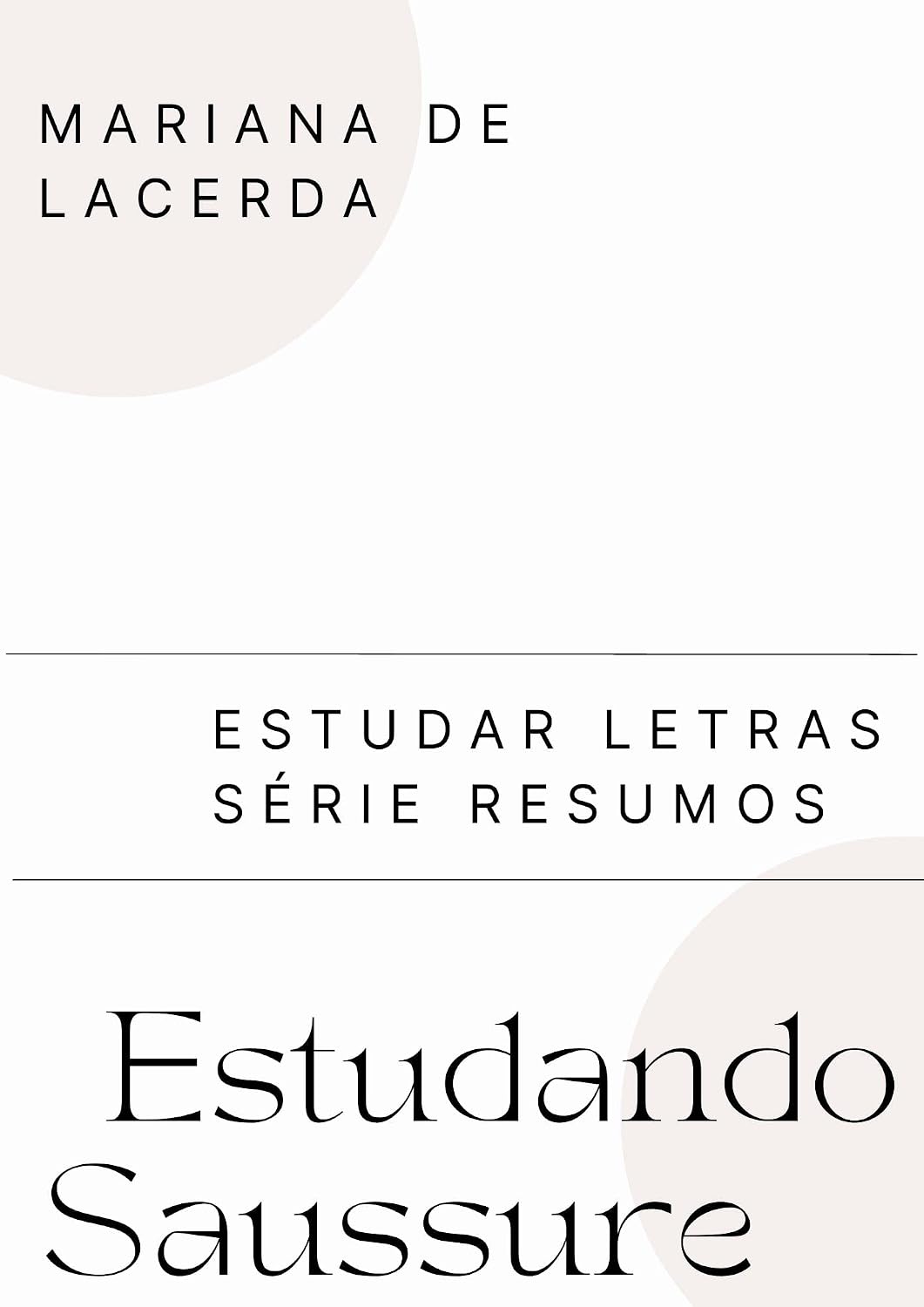 Estudando Saussure (Estudar Letras --- Série Resumos) baixar o livro de graça