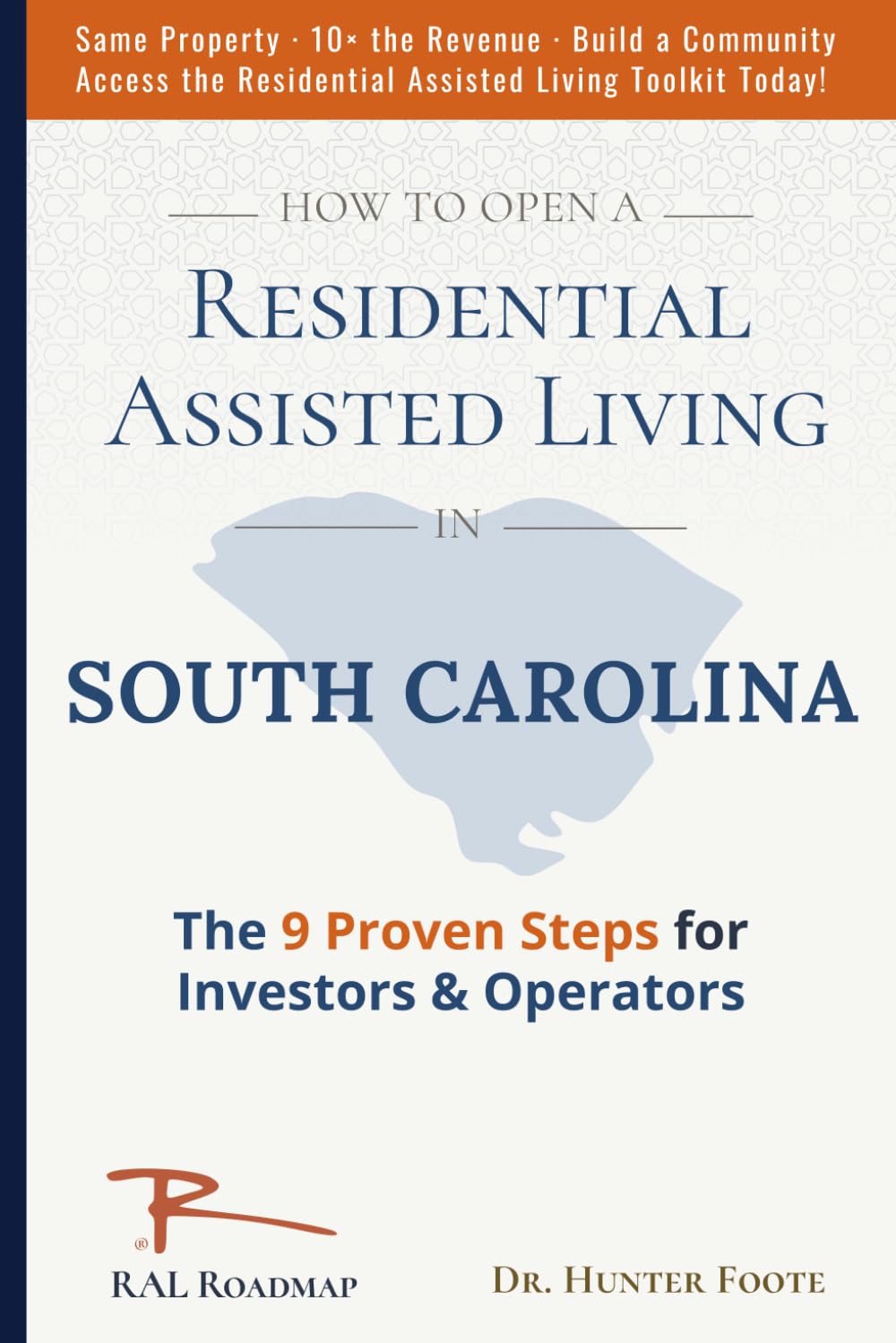 How to Open Residential Assisted Living in South Carolina: 9 Proven Steps for Investors & Operators baixar o livro de graça