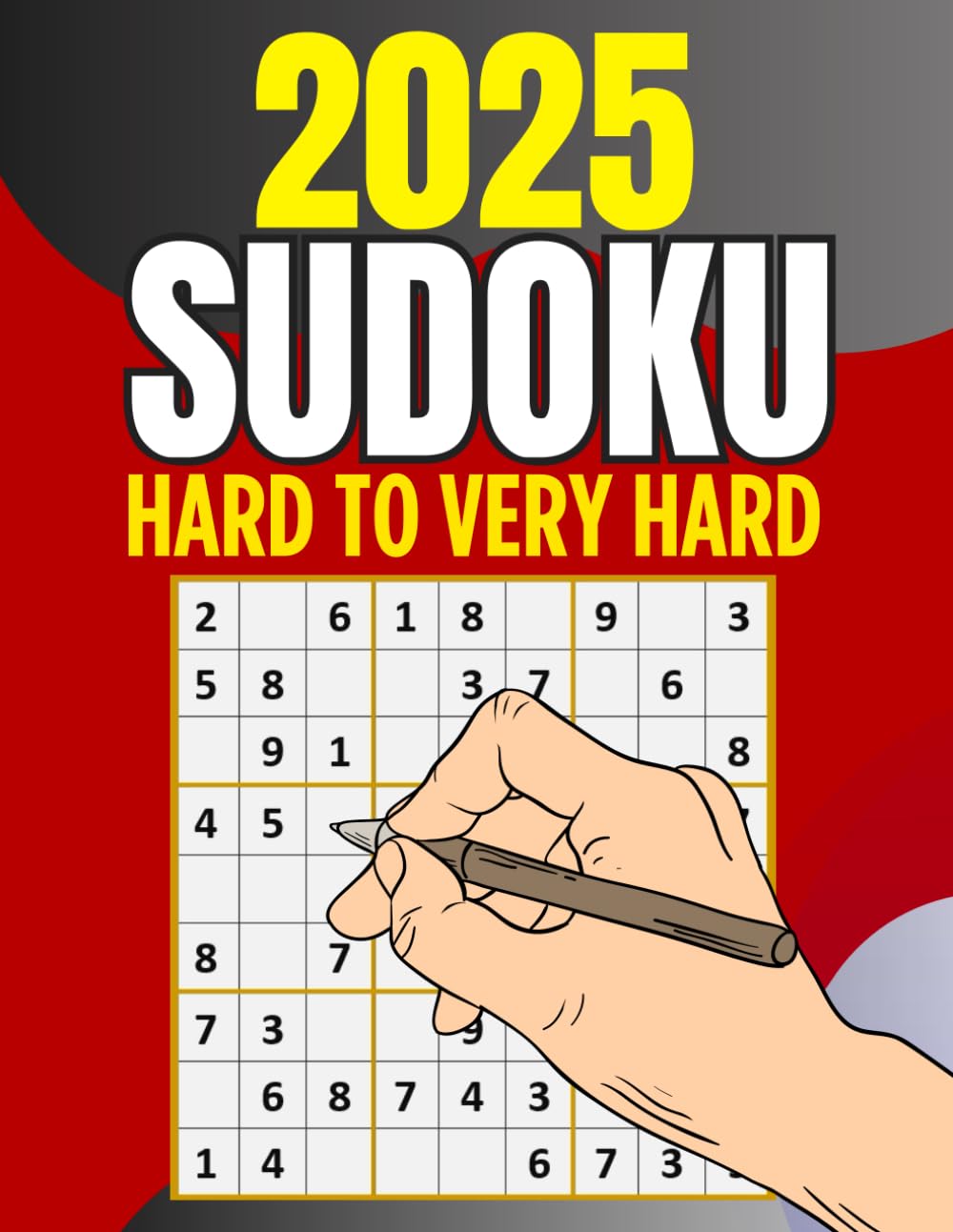 Sudoku Puzzles for Adults Hard to Very Hard: Sudoku Puzzles Book for Adults To Keep Your Mind Young And Engaged