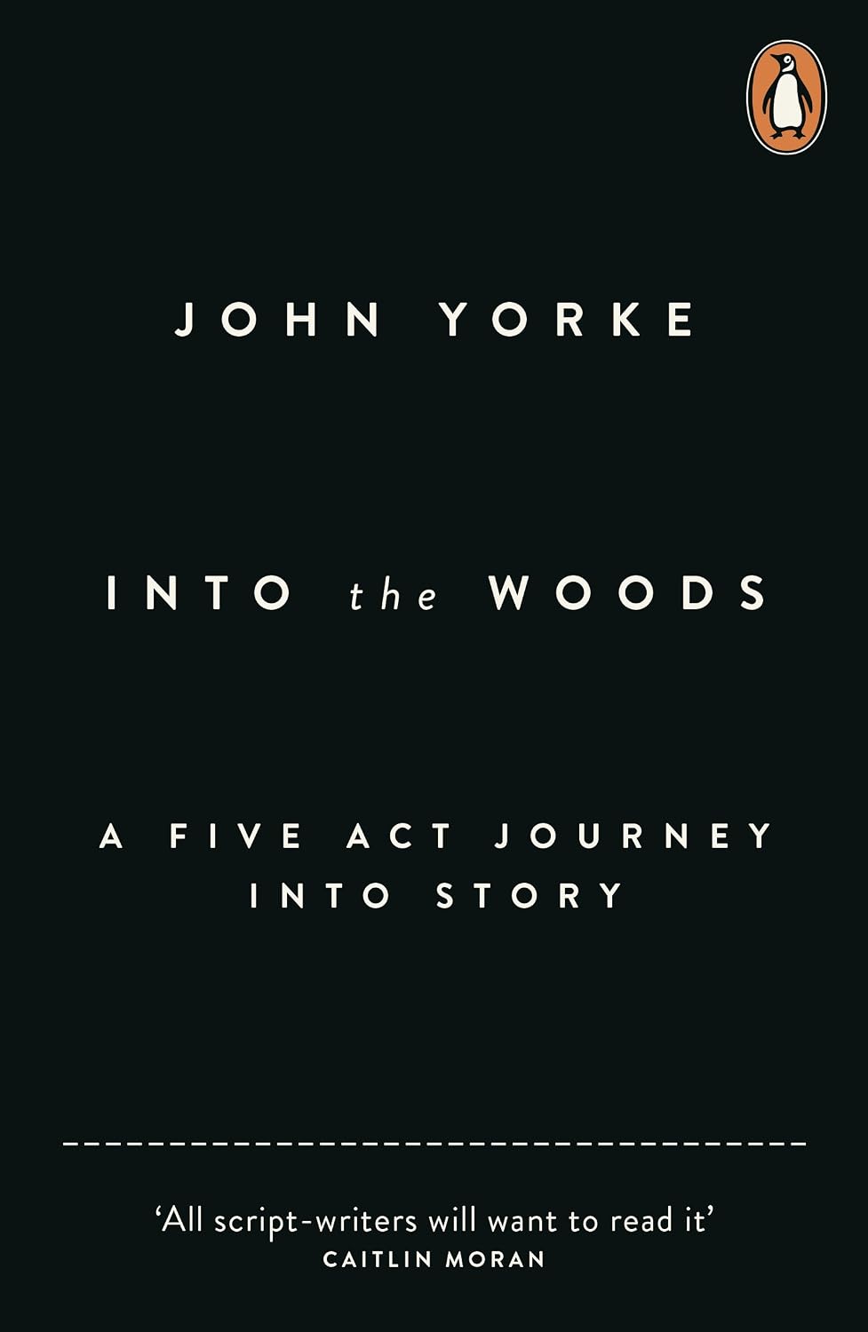 ler totalmente Into The Woods: How Stories Work and Why We Tell Them (English Edition)