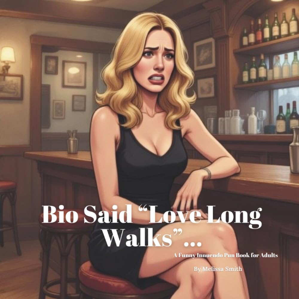 ler totalmente Bio Said “Love Long Walks”: A Funny Innuendo Parody Pun Book for Adults Birthday Gag Gift (Hilariously Naughty Innuendo Books for Adults)