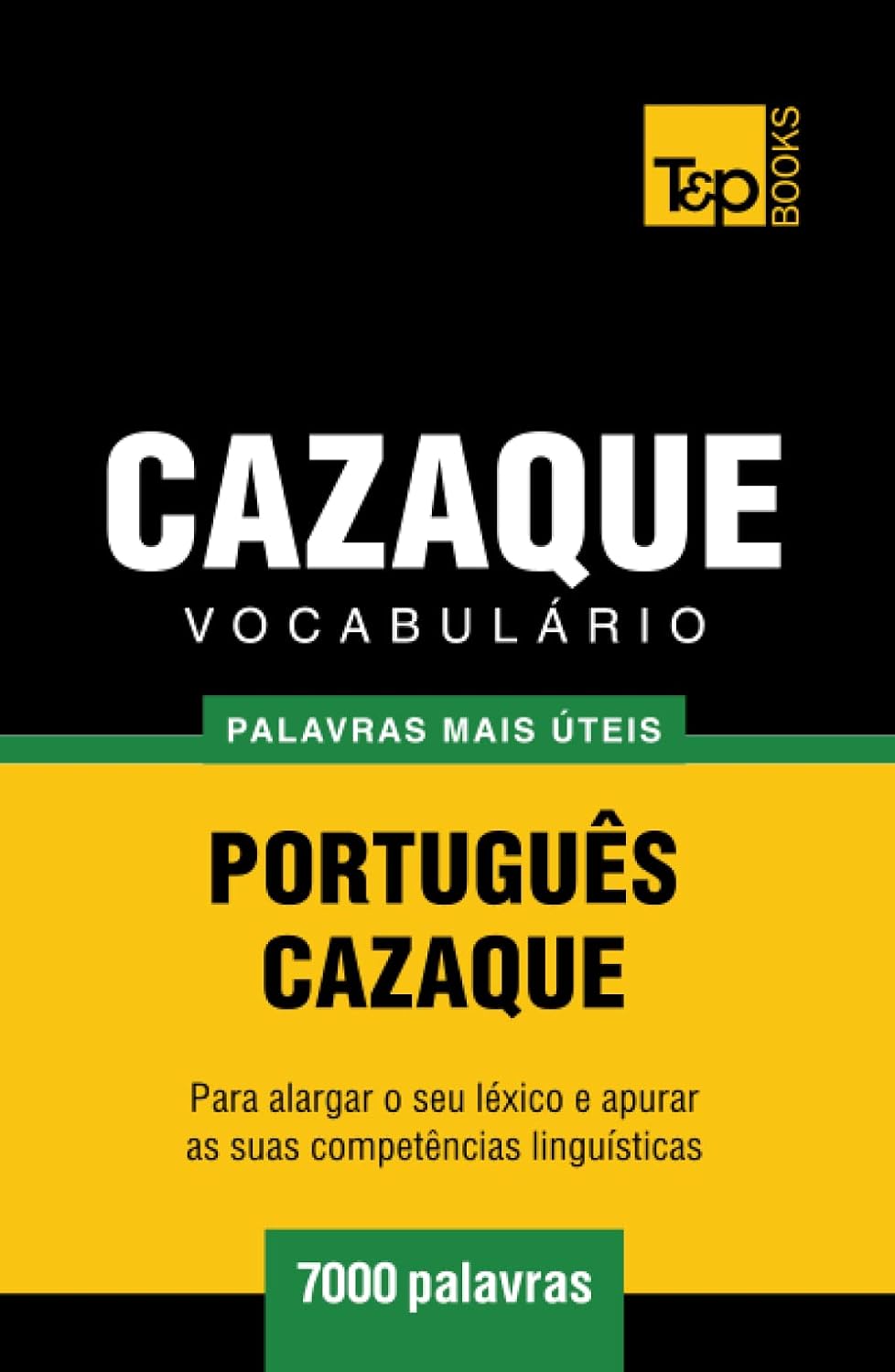 ler totalmente Vocabulário Português-Cazaque - 7000 palavras mais úteis (European Portuguese Collection) (Portuguese Edition)