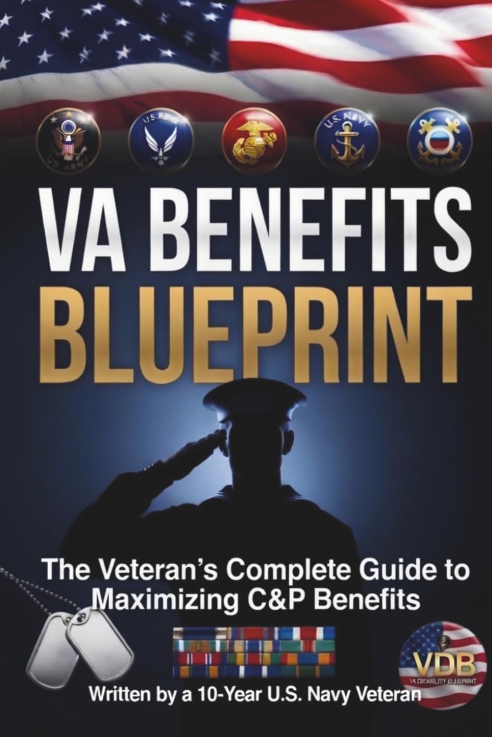 VA Benefits Blueprint: The Complete C&P Exam and VA Disability Claims Guide baixar o livro de graça