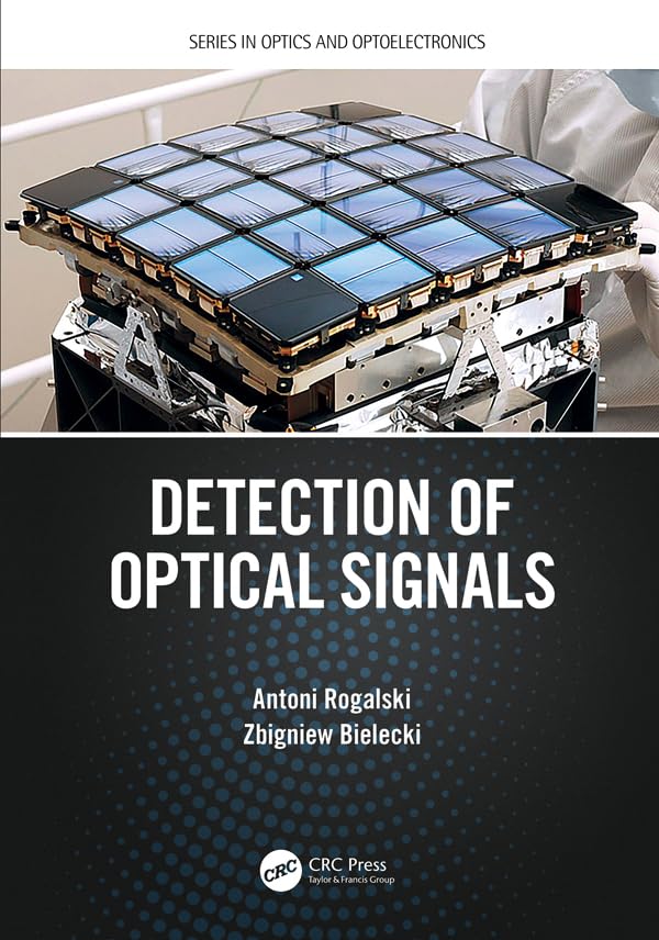 Detection of Optical Signals (Series in Optics and Optoelectronics) (English Edition) baixar o livro de graça