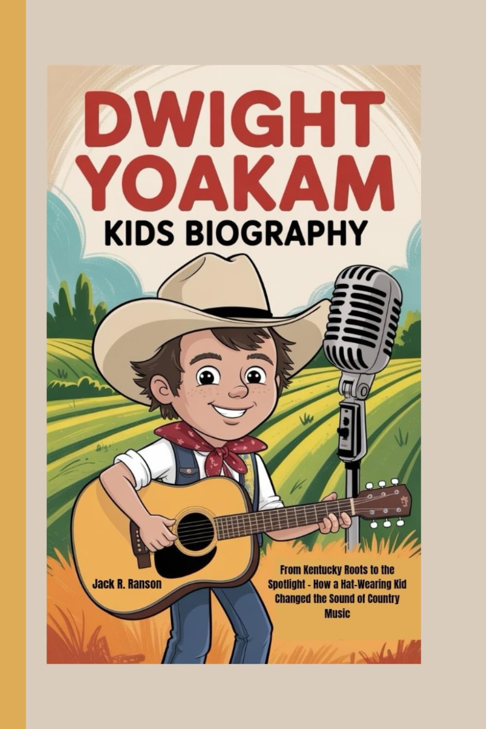 DWIGHT YOAKAM KIDS BIOGRAPHY: From Kentucky Roots to the Spotlight – How a Hat-Wearing Kid Changed the Sound of Country Music baixar o livro de graça
