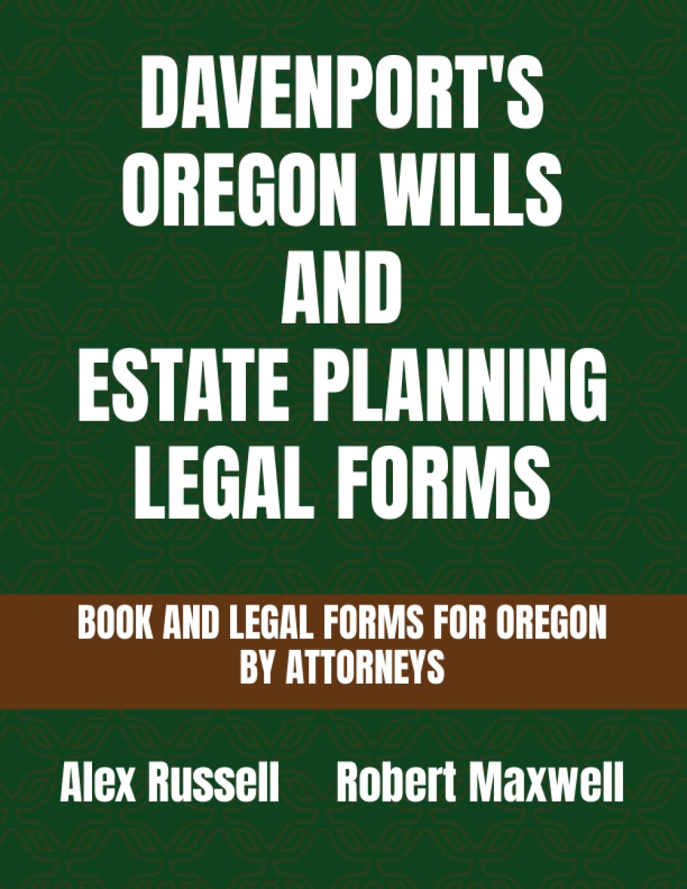 Davenport's Oregon Wills And Estate Planning Legal Forms baixar livro de graça