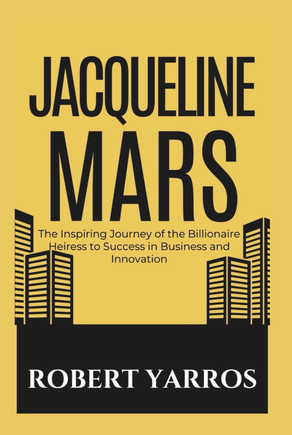 ler totalmente Jacqueline Mars: The Inspiring Journey of the Billionaire Heiress to Success in Business and Innovation