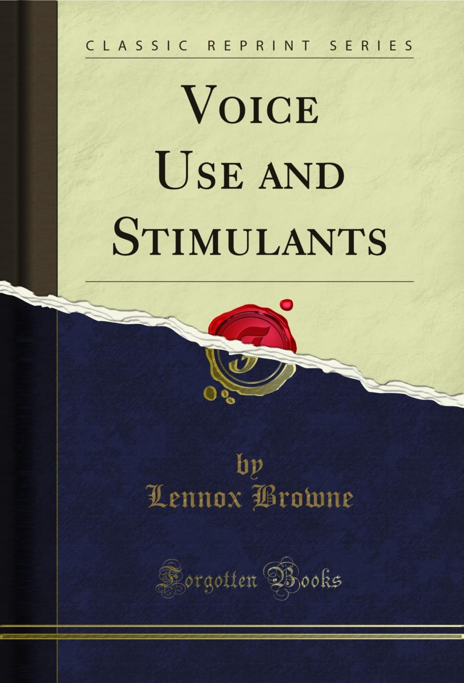 ler totalmente Voice Use and Stimulants (Classic Reprint) (English Edition)