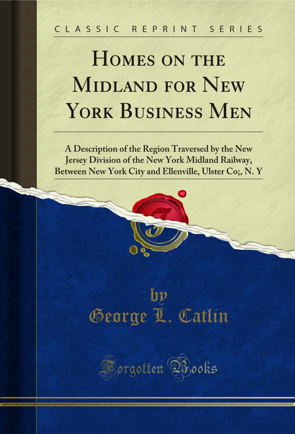 Homes on the Midland for New York Business Men: A Description of the Region Traversed by the New Jersey Division of the New York Midland Railway, Between... N. Y (Classic Reprint) (English Edition) baixar livro de graça