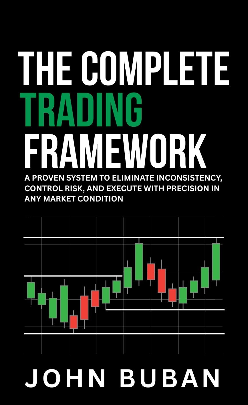The Complete Trading Framework: A Proven System to Eliminate Inconsistency, Control Risk, and Execute with Precision in Any Market Condition (English Edition) baixar livro de graça