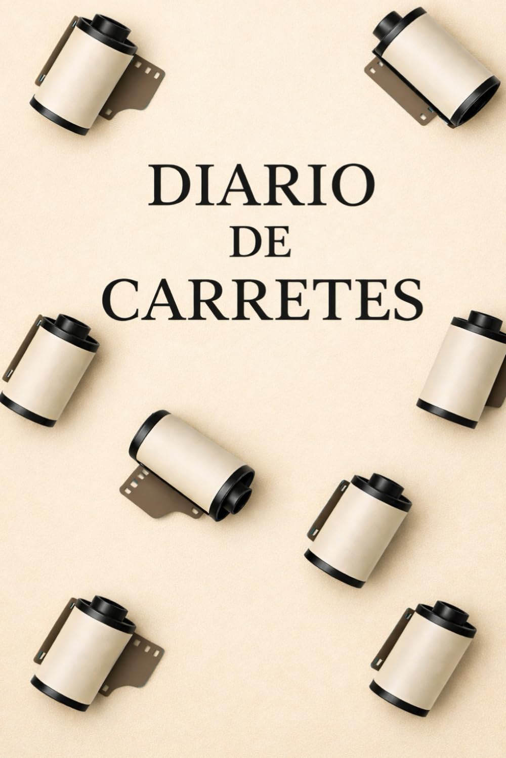 DIARIO DE CARRETES (Spanish Edition) baixar o livro de graça