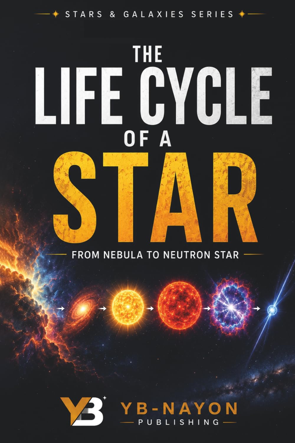 capítulo por capítulo baixar The Life Cycle of a Star: How Are Stars Born and How Do They Die, Explained for Kids and Young Who Love Astronomy (Space Science for Kids)