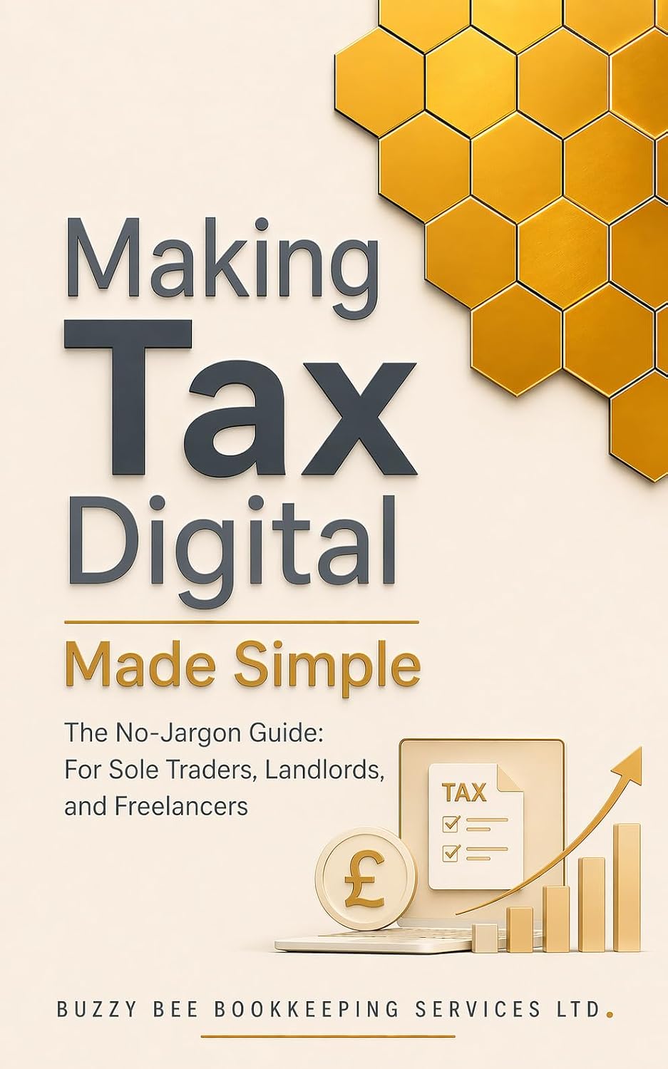 ler totalmente Making Tax Digital Made Simple: The No-Jargon Guide for Sole Traders, Landlords and Freelancers (The Everday MTD guide Series) (English Edition)