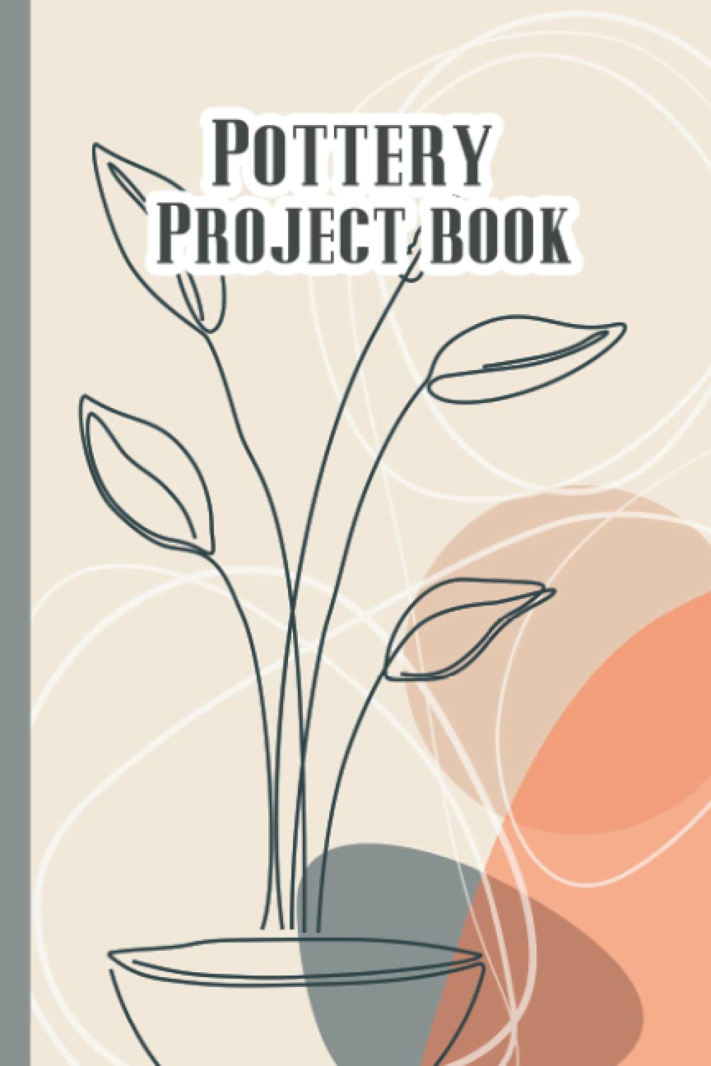 ler totalmente Pottery Project Book: Pottery Log | Pottery Journal | Pottery Log Book | Pottery Logbook Journal | Pottery Project Logbook