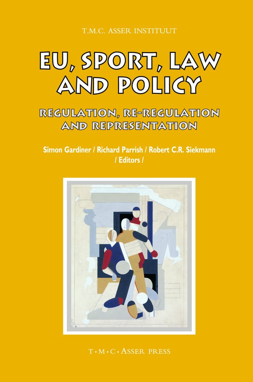 ler totalmente EU, Sport, Law and Policy: Regulation, Re-Regulation and Representation