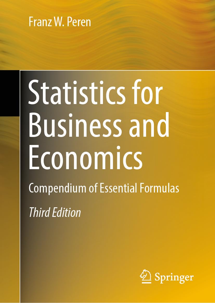Statistics for Business and Economics: Compendium of Essential Formulas (Economics and Finance) (English Edition) baixar livro de graça