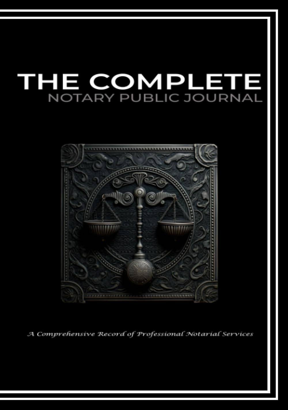 ler totalmente The Complete Notary Public Journal: A Comprehensive Record of Professional Notarial Services