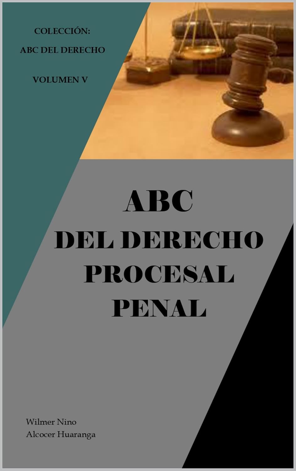 ABC del Derecho Procesal Penal (Spanish Edition)