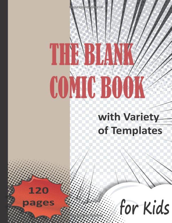 ler totalmente The Blank Comic Book Notebook: A Large 8.5" x 11" Notebook and Sketchbook for Kids and Adults to Unleash Creativity- Variety of Templates - More than 100 Blank Pages For Comic Book Drawing