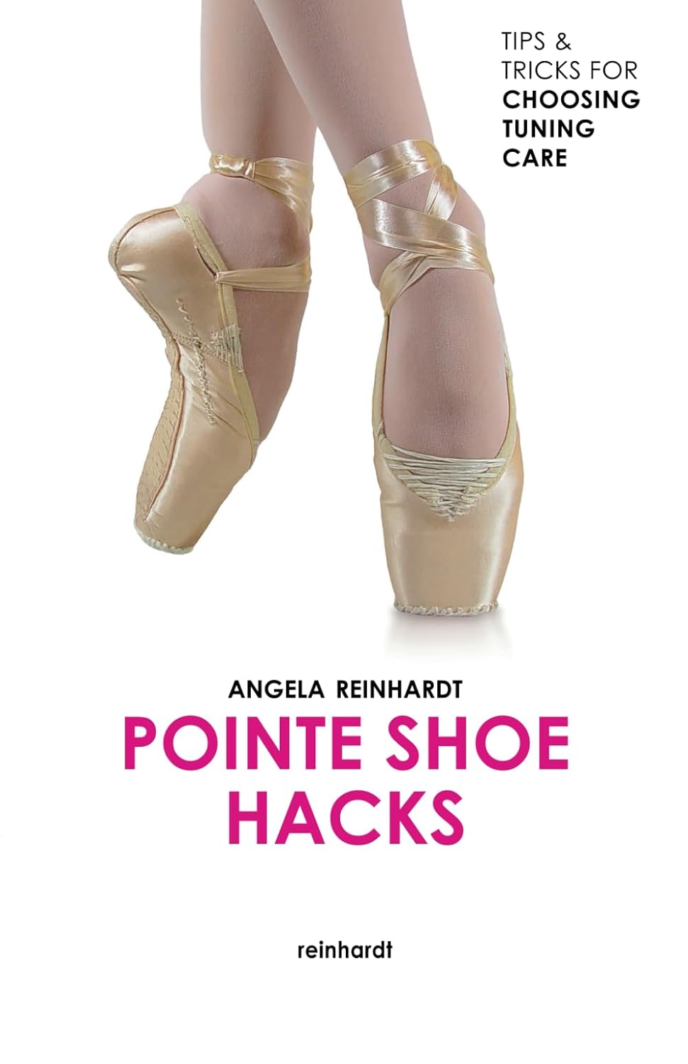 Pointe Shoe Hacks: Tips & Tricks for Choosing, Tuning, Care baixar o livro de graça